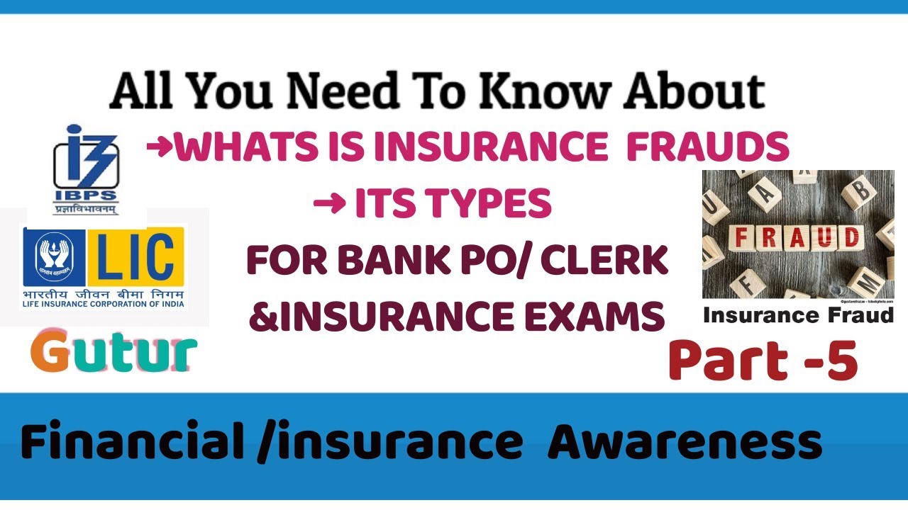 insurance frauds and its types Insurance Awareness (Part -5) Insurance /Financial Awareness