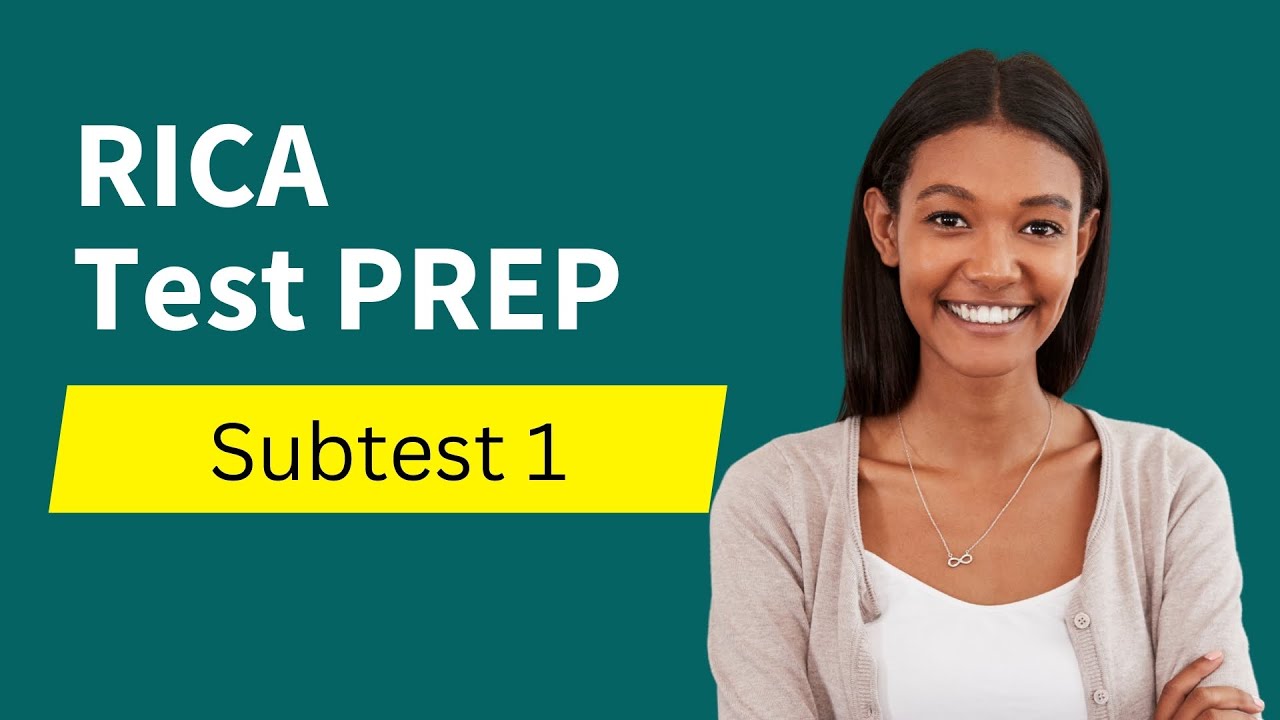 RICA Test Prep Subtest 1 Study Guide
