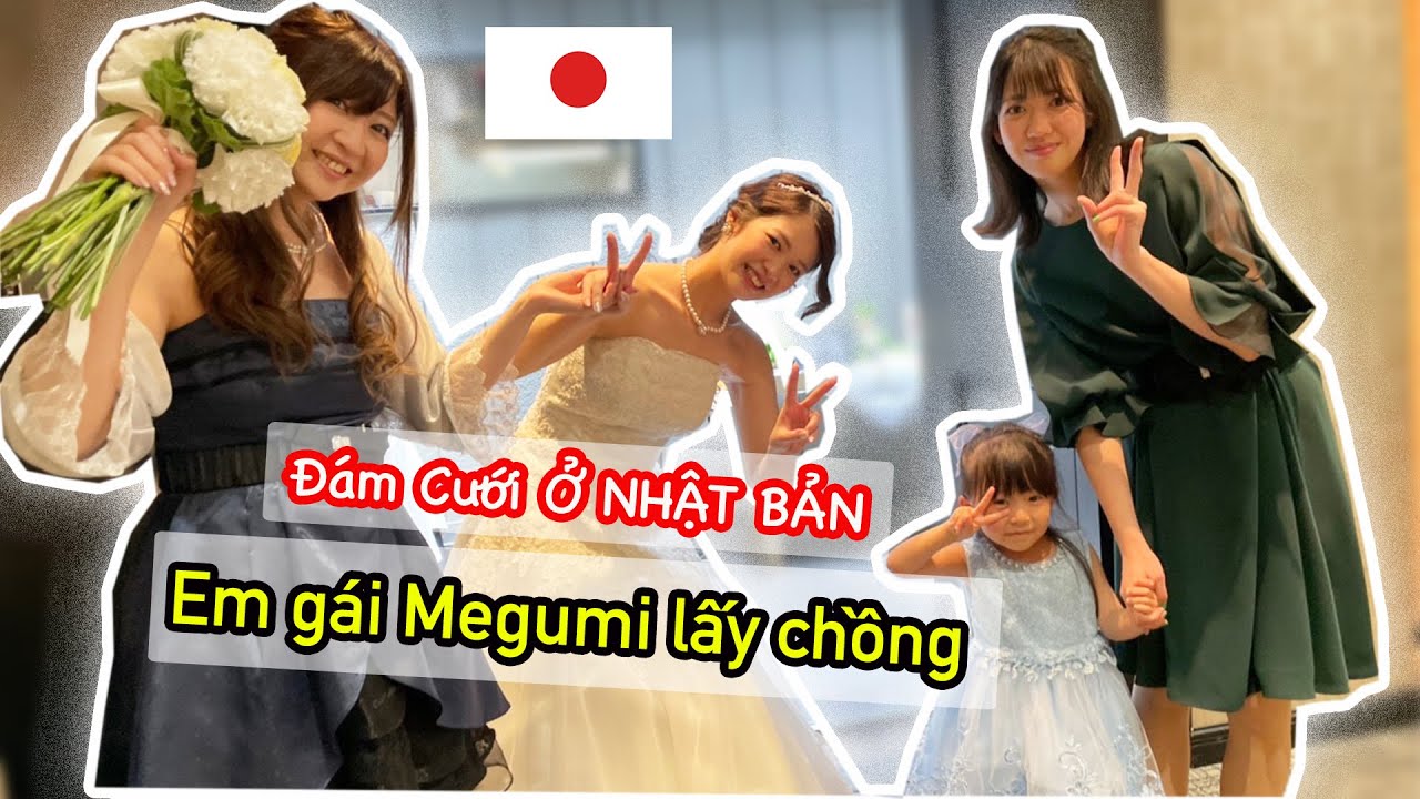 Đi Đám Cưới Ở Nhật Bản Giữa Mùa Dịch COVID | Em Gái Megumi Lấy Chồng | Cuộc Sống Ở Nhật