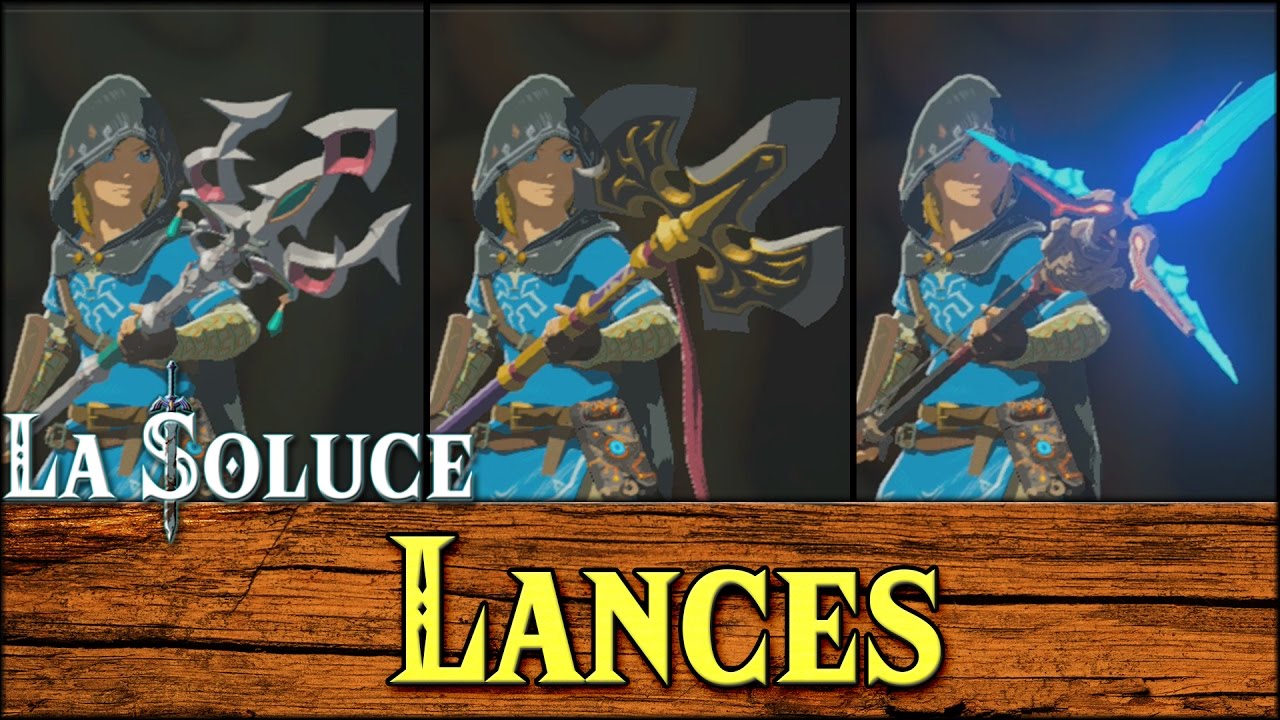 TOUTES LES LANCES - ALL SPEARS - ZELDA BOTW