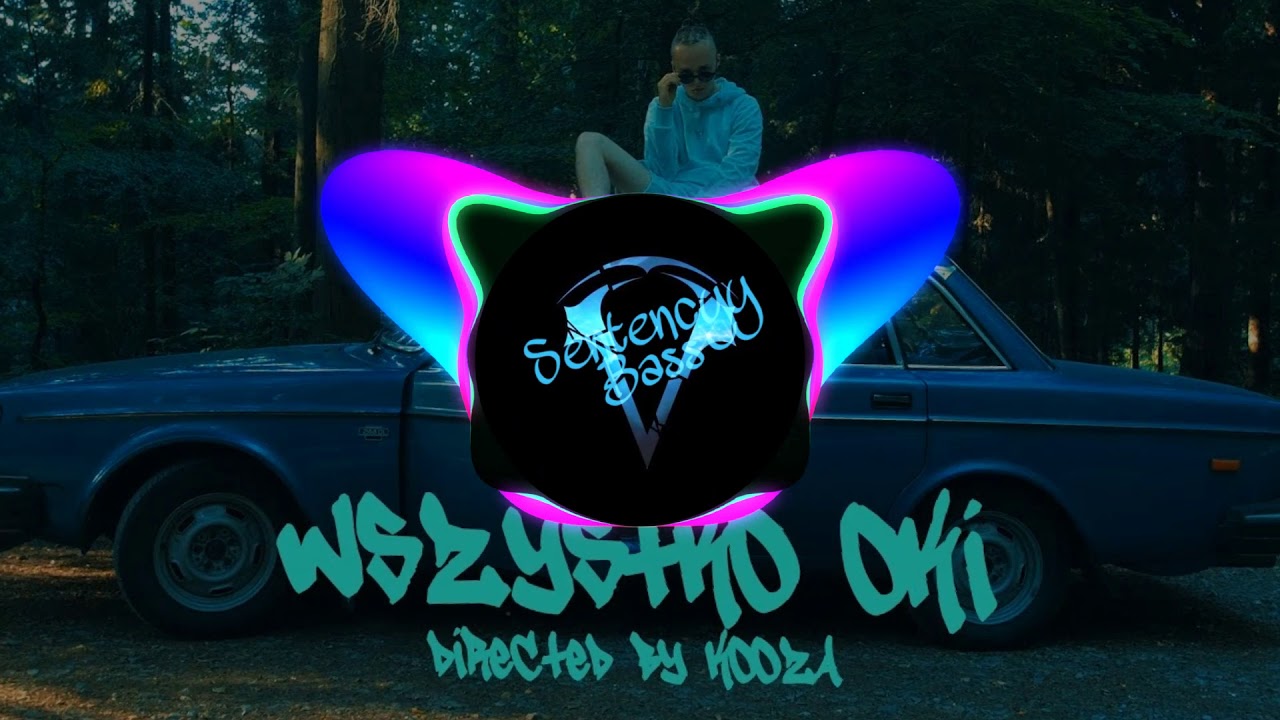 Qry - Wszystko Oki (directed by KOOZA) Bass Boosted