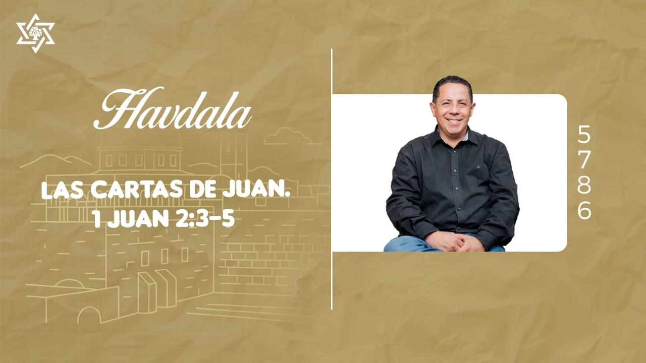 Las Cartas de Juan. 1 Juan 2:3-5 ‬‬‬ ‭| Pastor Raúl Rubio | Yovel 🇨🇴
