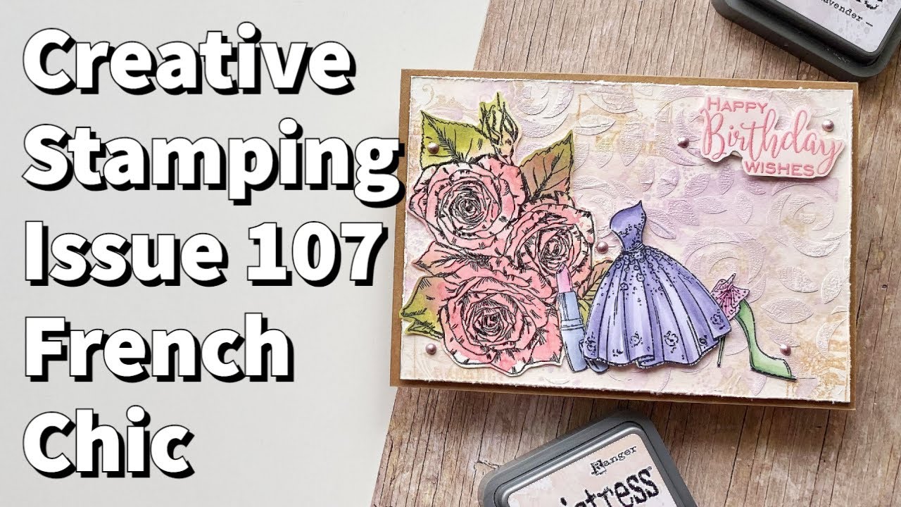 Creative Stamping Issue 107 // French Chic