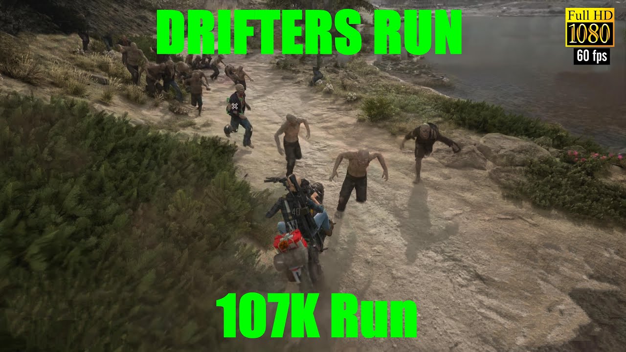 Days Gone PS5 60fps - DRIFTERS RUN - 107K Run