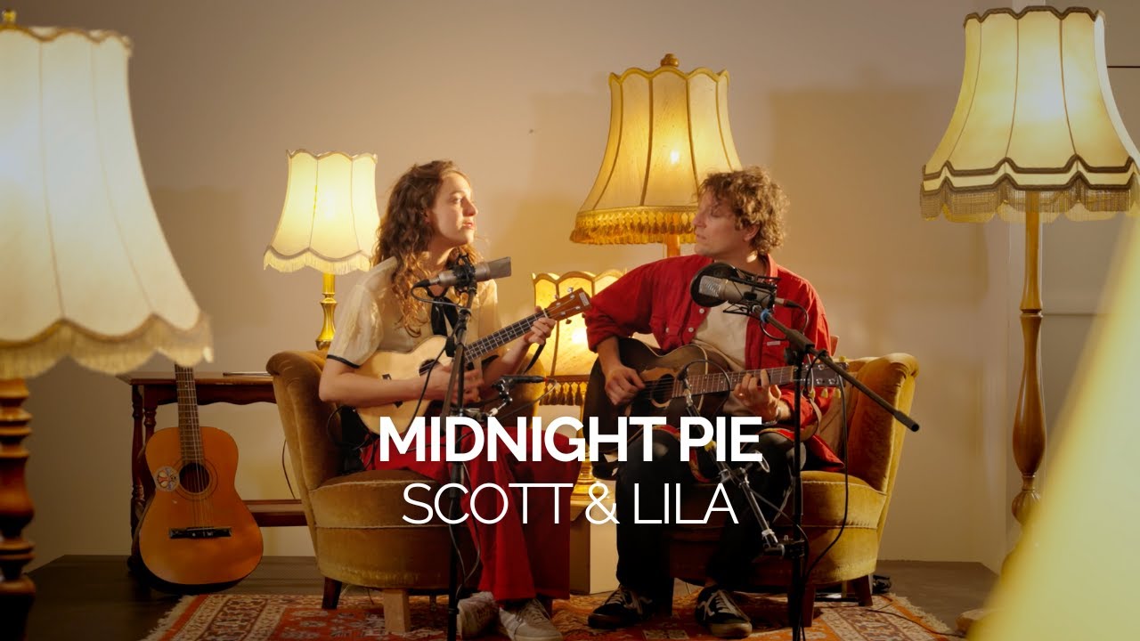 Midnight Pie - SCOTT & LILA | Acoustic Sessions