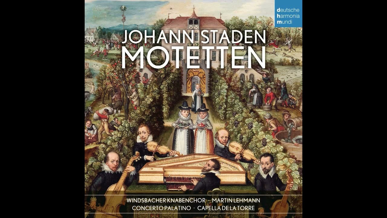 Johann Staden (1581&ndash;1634) - Motetten [Windsbacher Knabenchor]