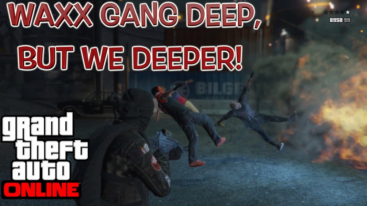 IT GOT CRAZY! ( GTA 5 ONLINE GAMEPLAY WITH NIGHTMARE GANG,WAXX GANG,AND NEW GUYS?!?!))