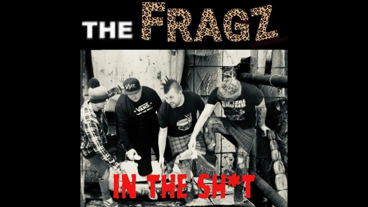 The Fragz - In The Shit (Official Music Video)