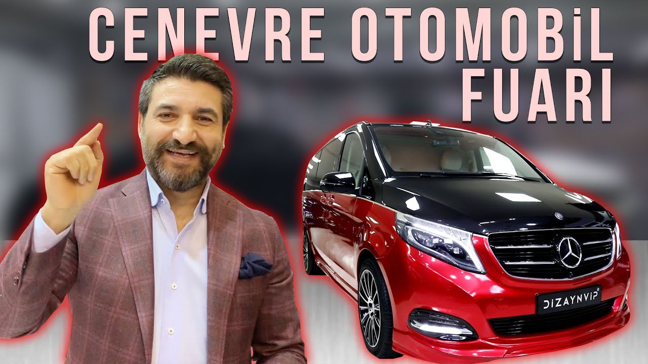 2019 CENEVRE OTOMOBİL FUARI | DİZAYN VİP