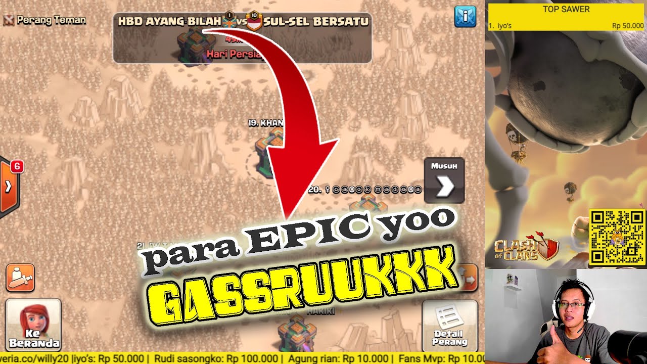 LIVE PERTEMPURAN EPIC HBD AYANG BILAH VS SUL SEL BERSATU  | CLASH OF CLANS INDONESIA