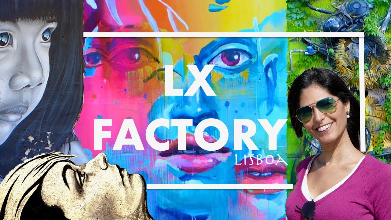 LX FACTORY | LISBOA