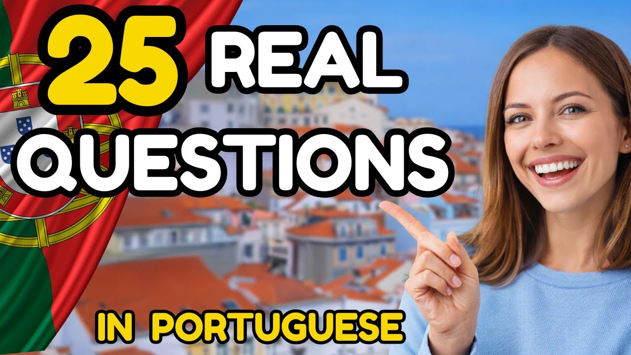 25 Questions You Need for Real Conversations in Portuguese