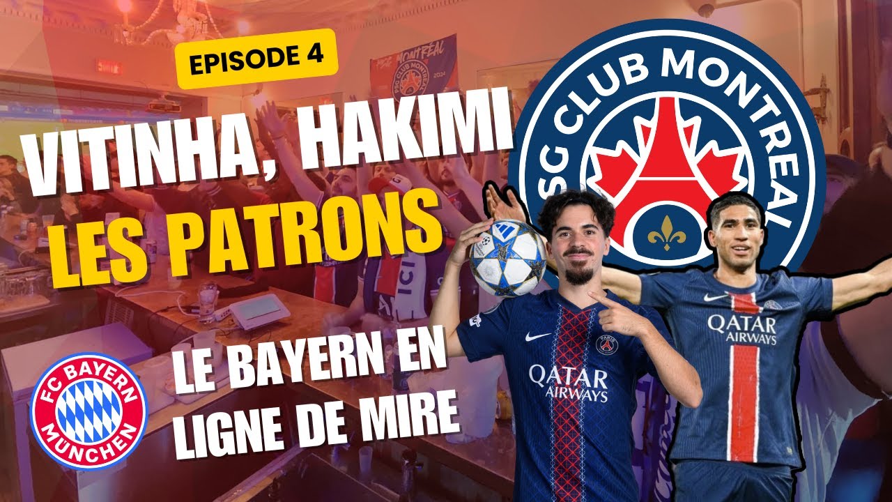 Vitinha & Hakimi PATRONS  !!! PRÊTS POUR LE BAYERN ? - Podcast PSG Club Montreal #4