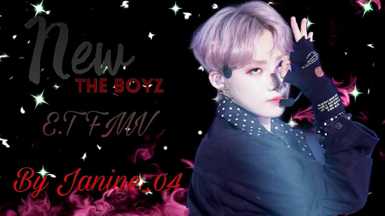 The Boyz Chanhee/New - E.T fmv