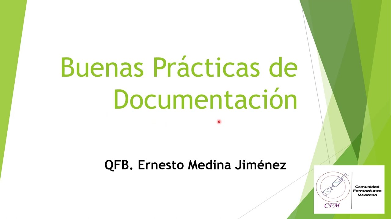 Buenas Prácticas de Documentación en la Industria Farmacéutica.   (BPD)
