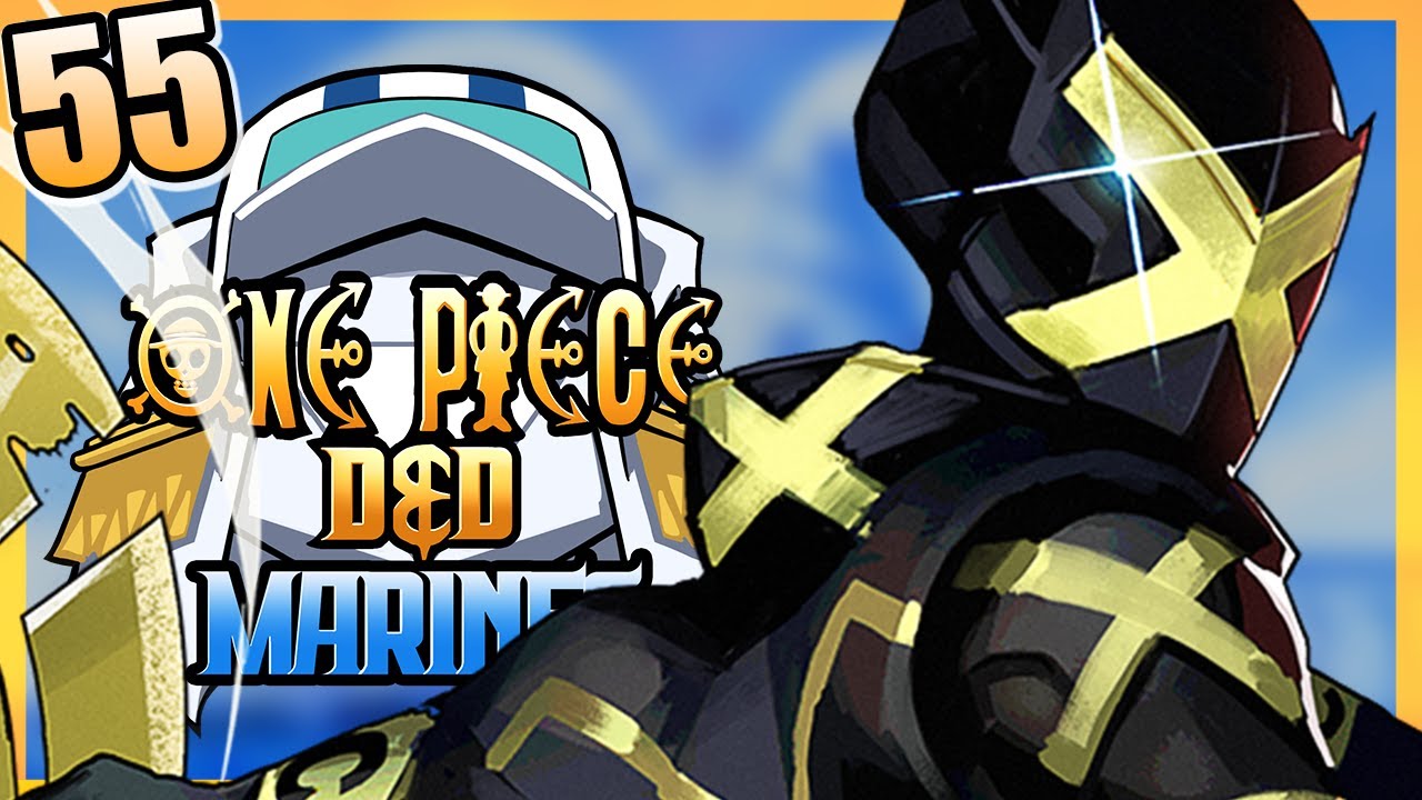 ONE PIECE D&D: MARINES #55 | 