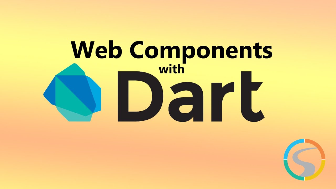 Web Components with Dart Tutorial - Introduction to the Course