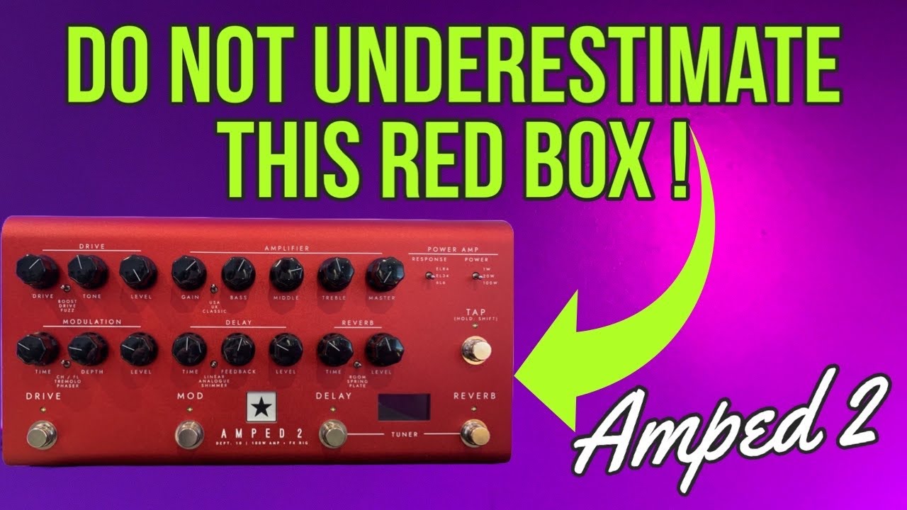 A FULL GUITAR RIG IN ONE PEDAL - BLACKSTAR AMPED 2 - Amp - FX - 9v Power - Emulated Out & more!