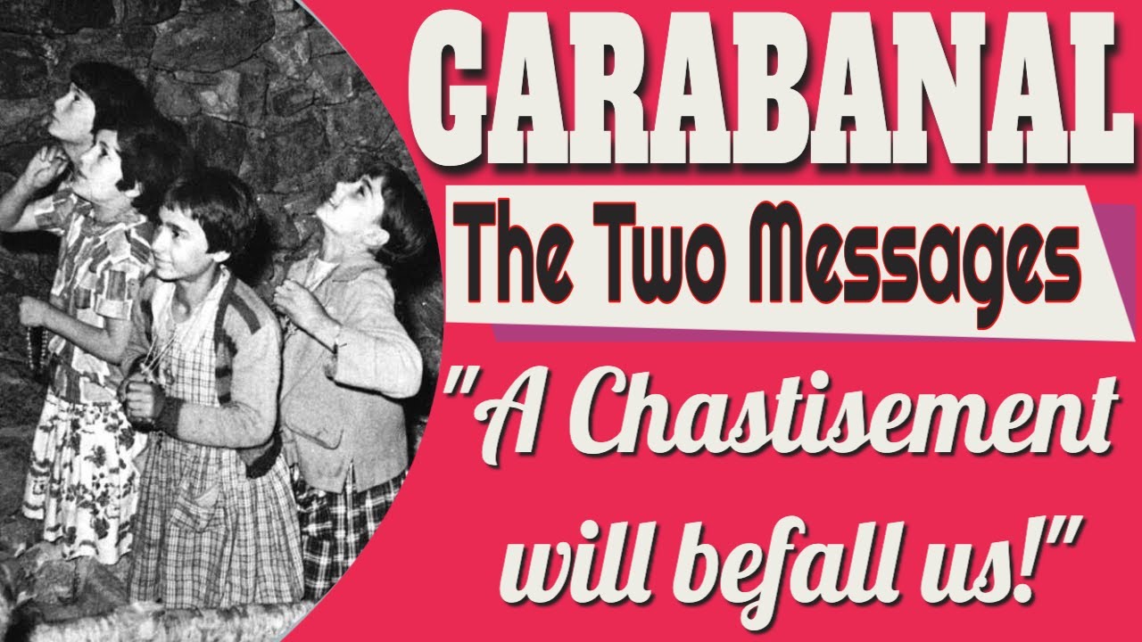 Two Messages of Our Lady of Garabandal