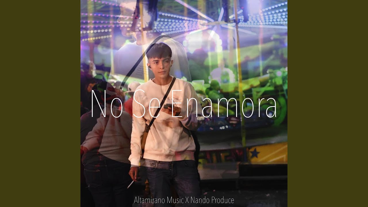 No Se Enamora
