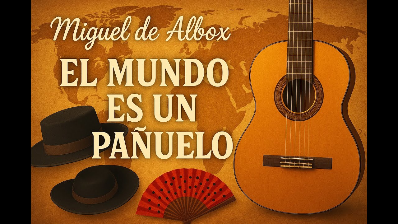 Miguel de Albox - El mundo es un pañuelo