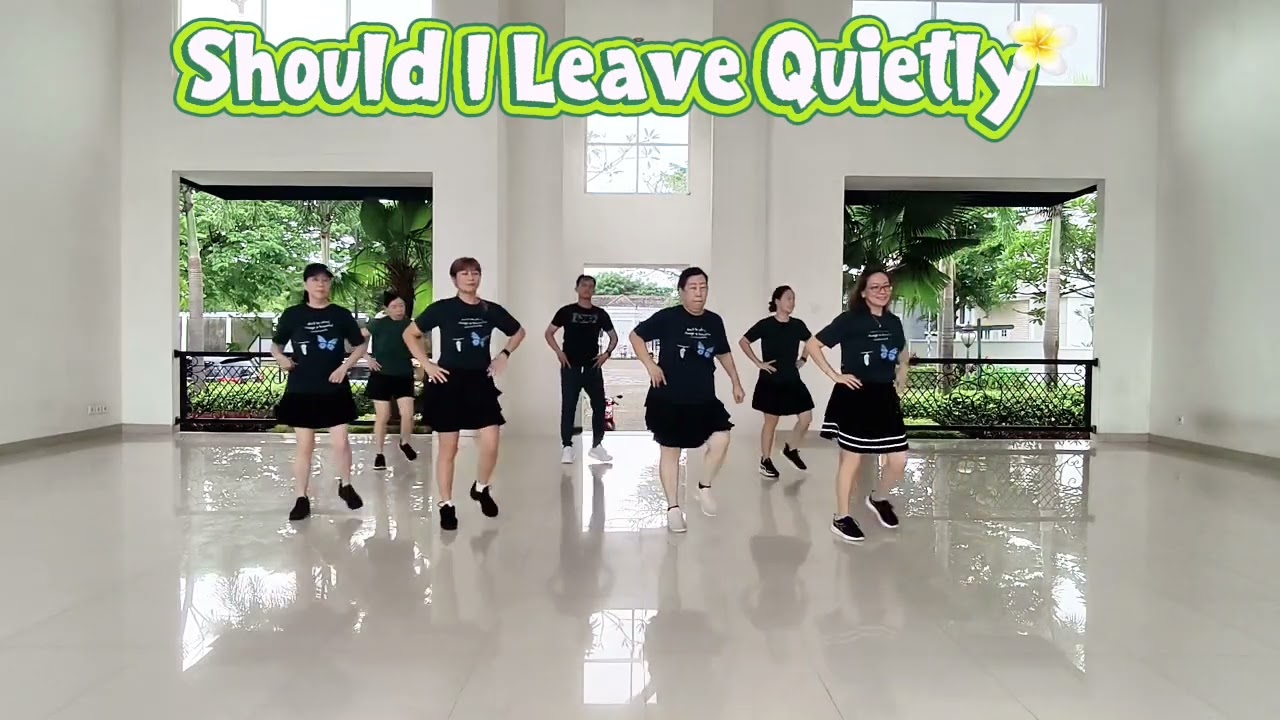 Should I Leave Quietly Line Dance #Choreographer: Yuliana Chang (INA) - October 2025