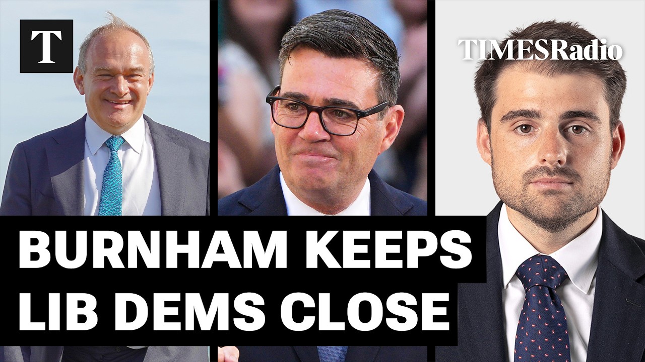 Burnham Eyes Lib Dem Alliance Amid &lsquo;Strong Likelihood&rsquo; Of Coalition | Stefan Boscia