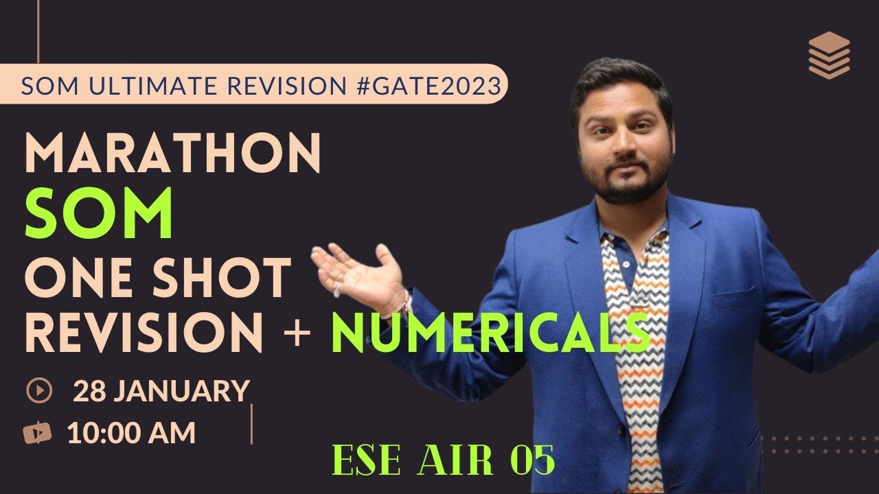 ULTIMATE MARATHON REVISION OF SOM  #GATE 2023