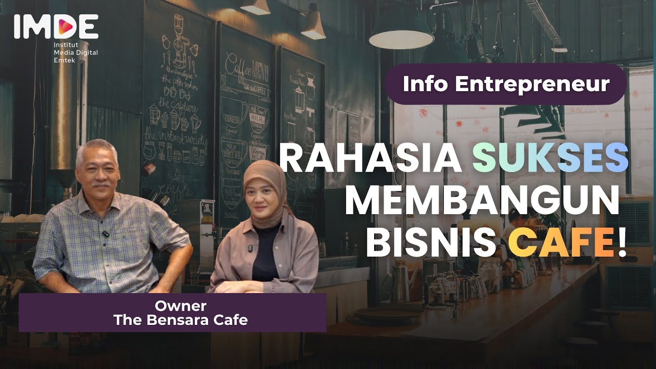 Rahasia Sukses Membangun Bisnis Cafe! | Owner The Bensara Cafe