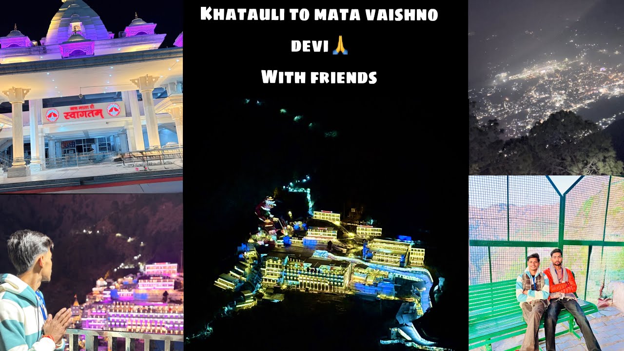 Khatauli to mata vaishno devi 🙏full vlog 
