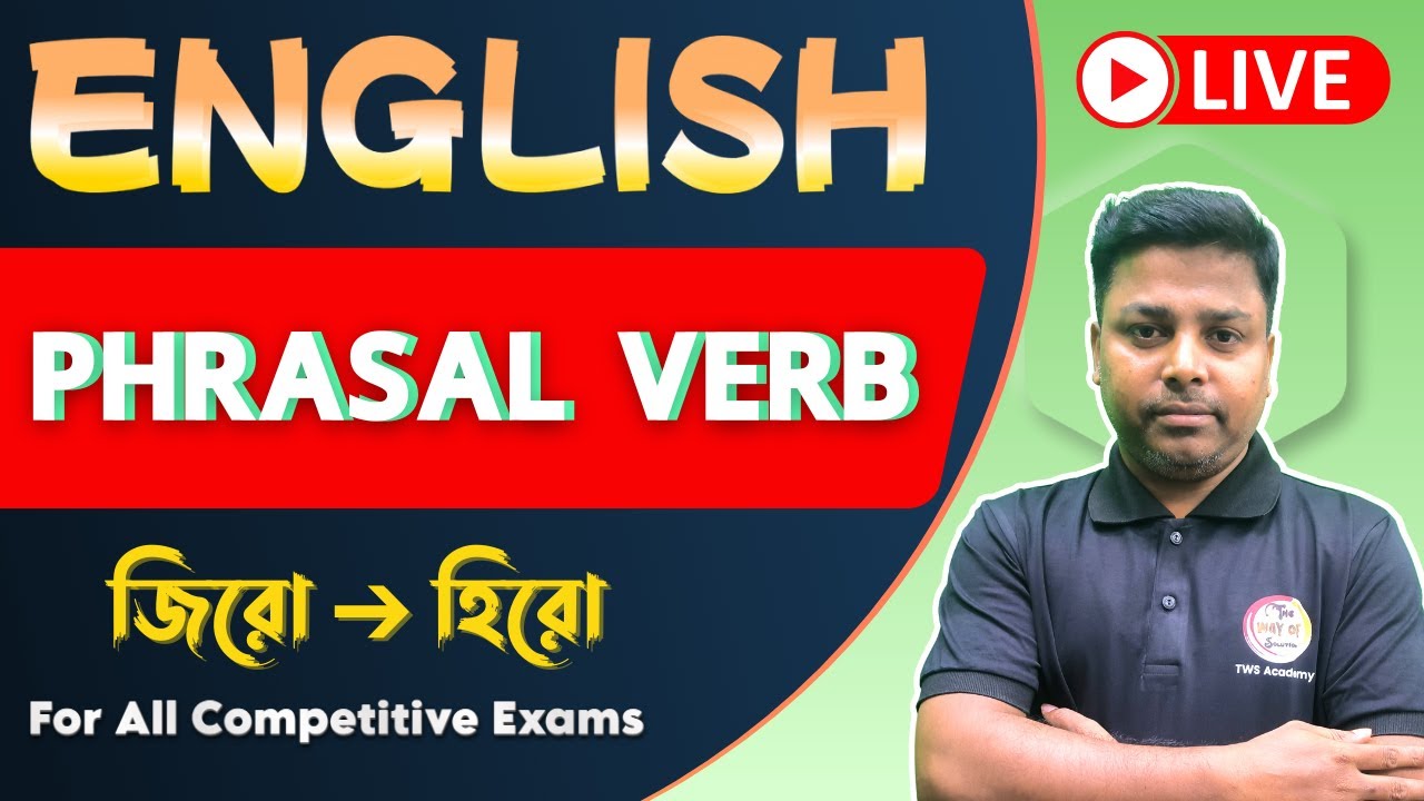 WBP English Class 2026 | PHRASAL VERB | WBP/KP English Class | SSC GD English | TWS Academy
