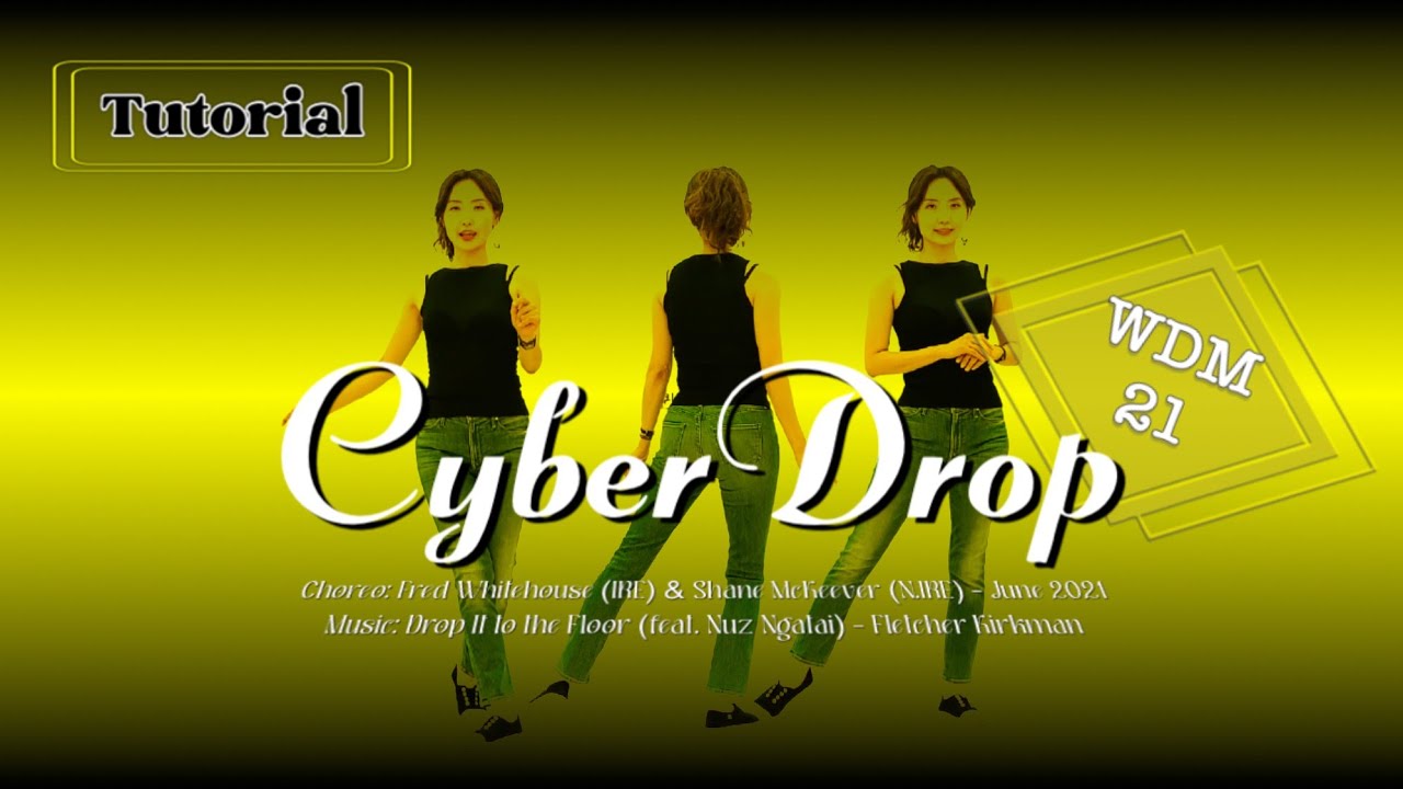 Cyber Drop (WDM 21) l Tutorial l Advanced Cha Cha Line Dance l 사이버 드롭 라인댄스 설명영상 l Linedance l 라인댄스퀸