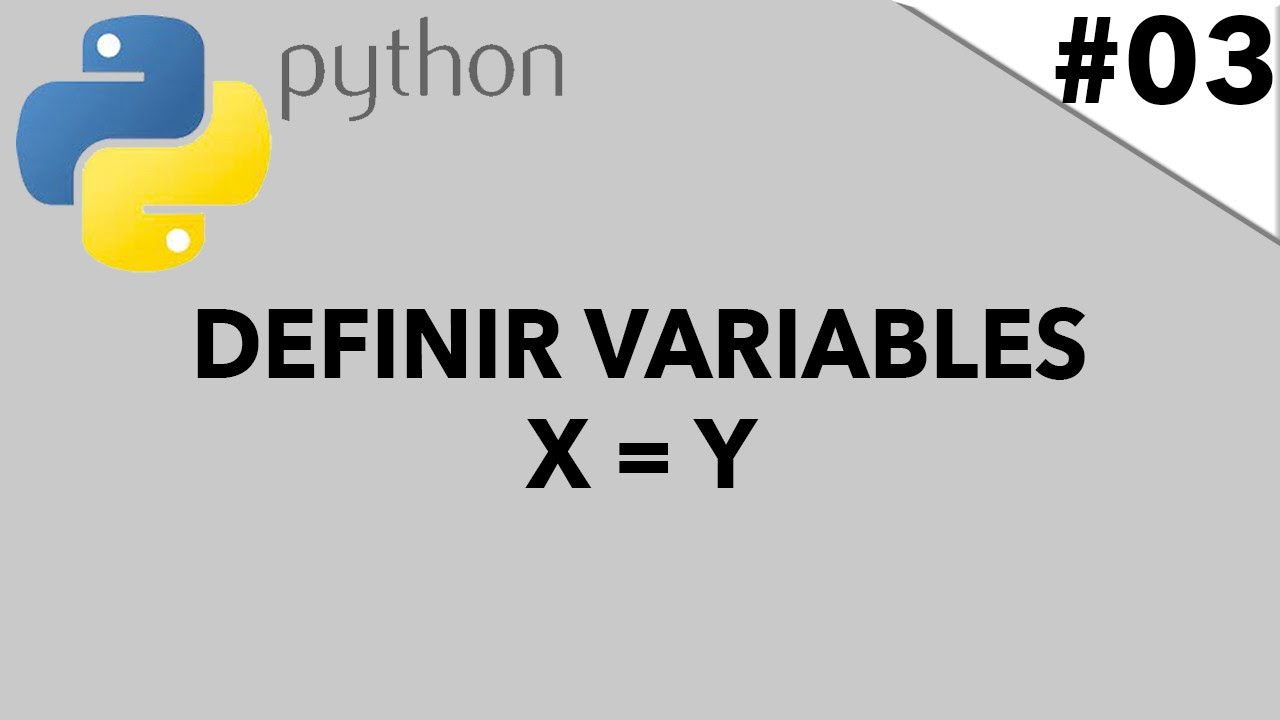 Como definir Variables en Python F&aacute;cilmente | Python desde cero Ep 01 #python #cursosgratis
