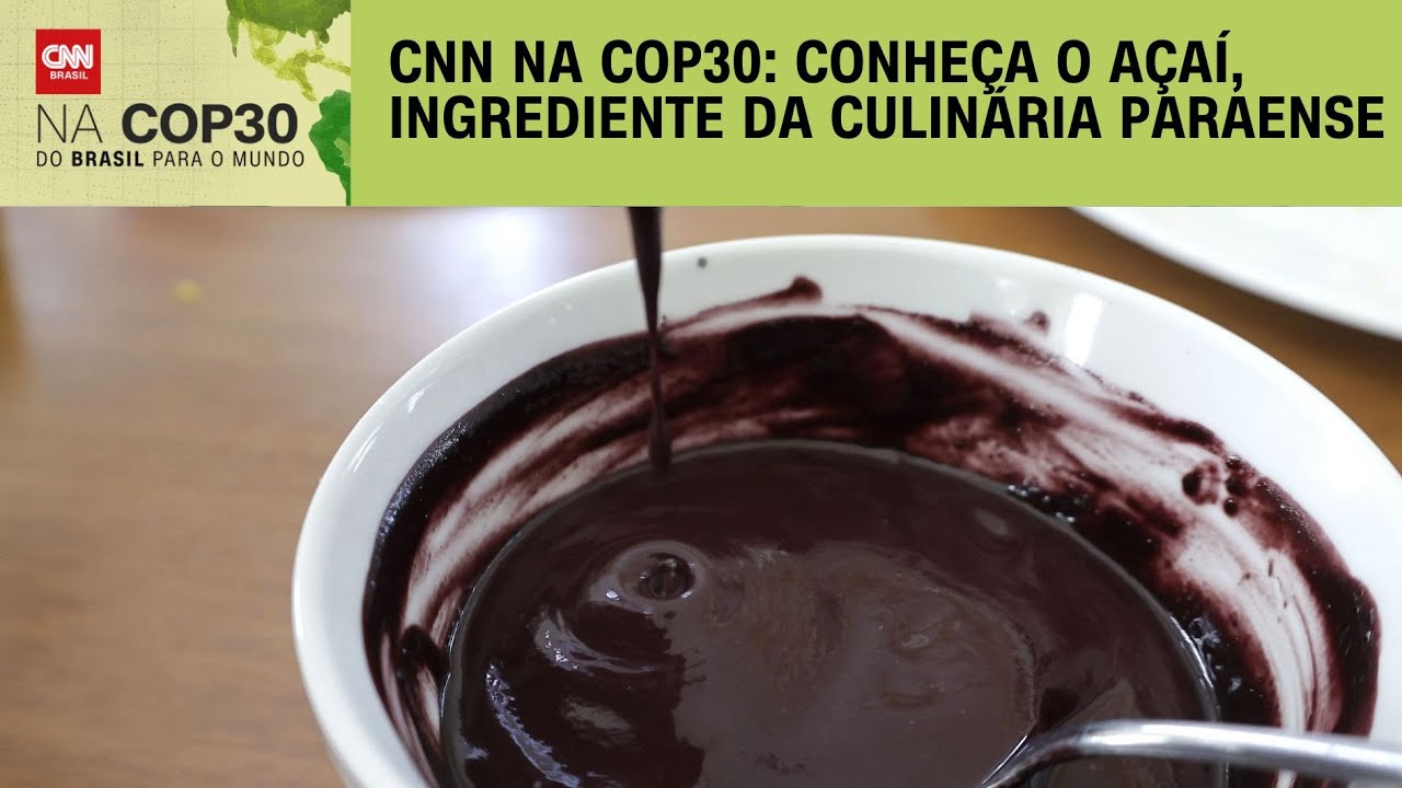 Conheça o açaí, um dos principais ingredientes da culinária do Pará | LIVE CNN