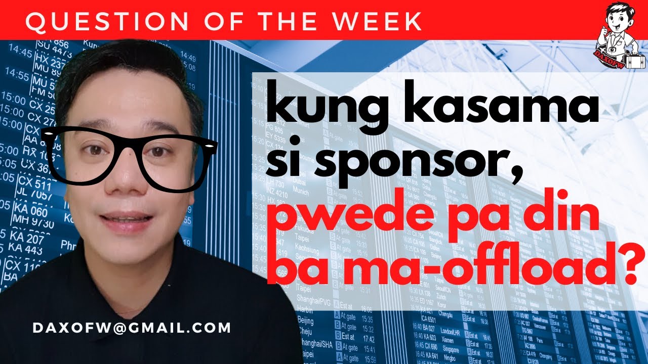 Kasama si Sponsor Mo, Mao Offload Ka ba? | Affidavit of Support | Iwas Offload Tips | daxofw channel