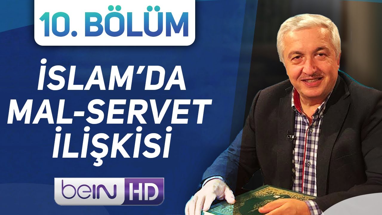 Mal-Servet İlişkisi [Kur'an'ın Söyledikleri 10. Bölüm] Konuk:Servet Bayındır- Prof.Dr. Mehmet OKUYAN
