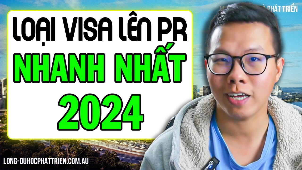 Qua Úc dạng visa nào lên PR (Định cư) NHANH NHẤT?