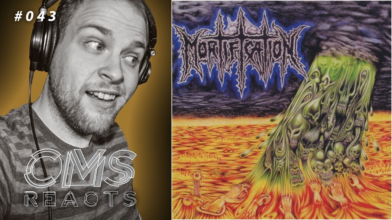 My Final Reaction, FIRST TIME HEARING Mortification 