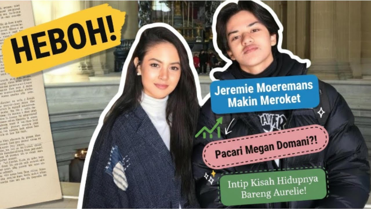 HEBOH! Jeremie Moeremans Makin Meroket, Pacari Megan Domani?! Intip Kisah Hidupnya Bareng Aurelie!