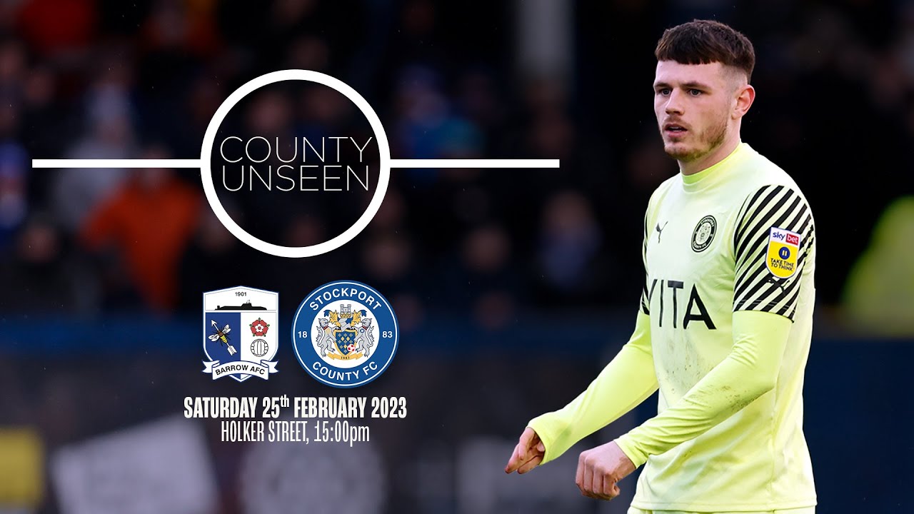 County Unseen | Barrow AFC Vs County
