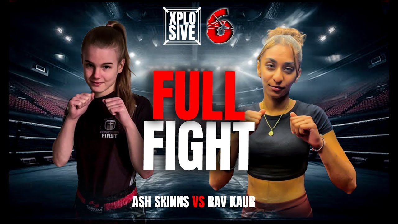 Xplosive 6: Эш Скиннс против Рав Каур
