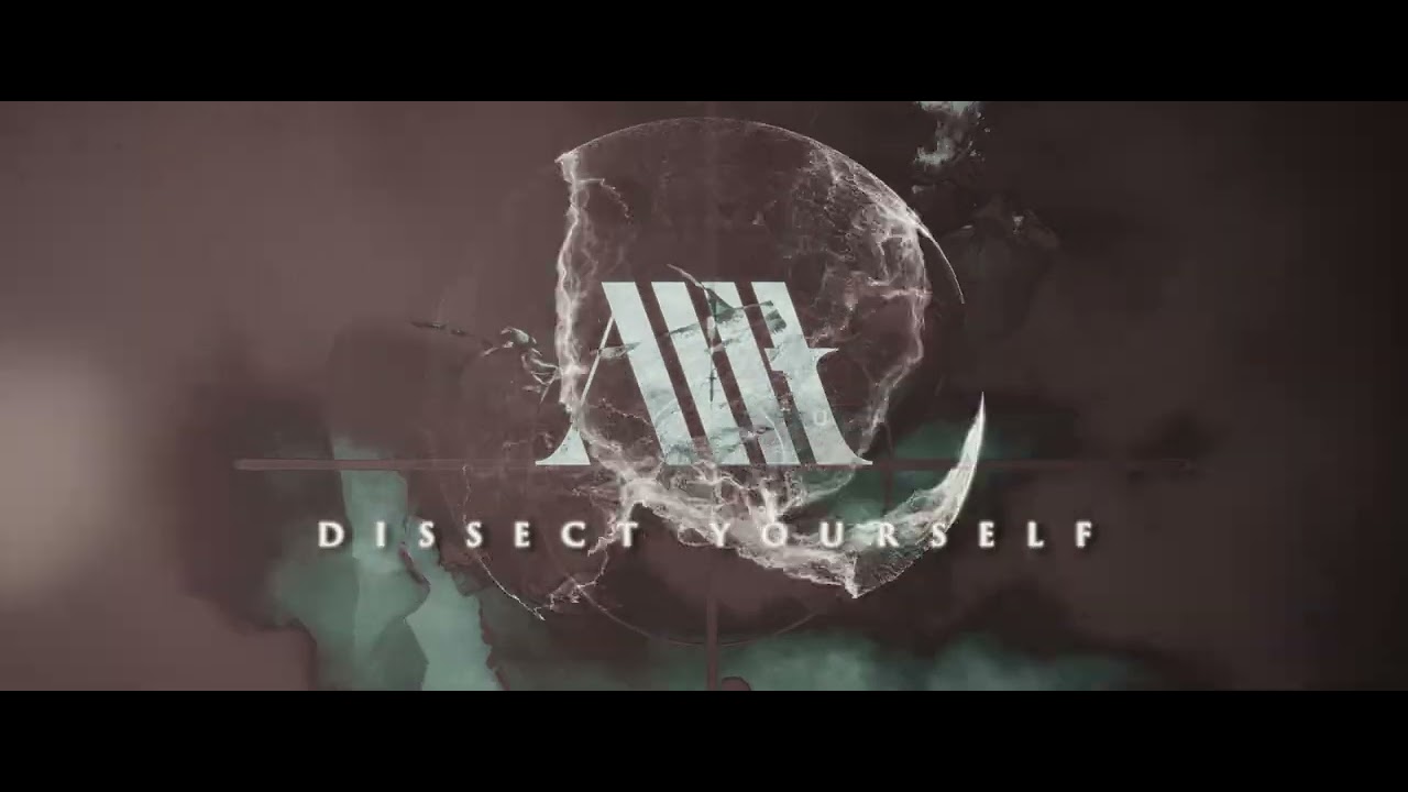 Allt - Dissect Yourself (Official Visualizer)
