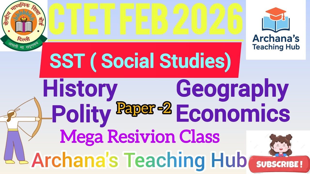 CTET Feb 2026 Social Science Mega Revision | 100 Most Important Questions  | SST Paper 2 #ctet2026 
