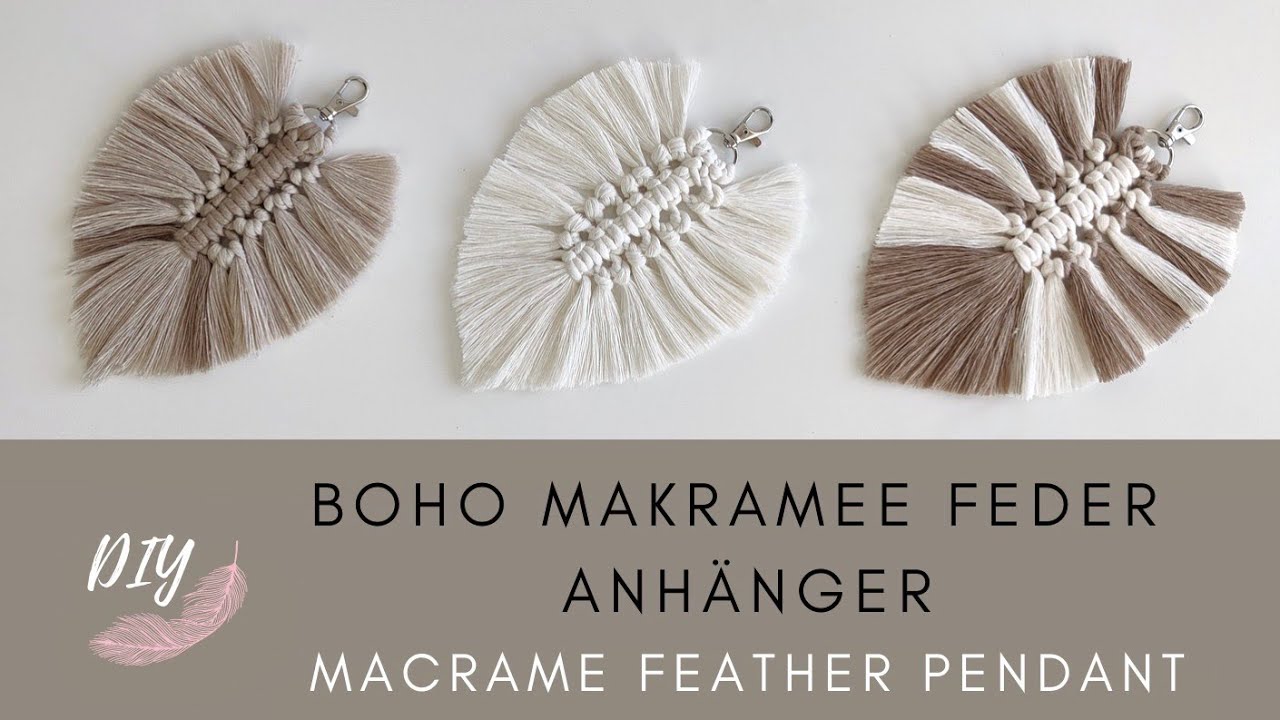 DIY - BOHO - MAKRAMEE - FEDER - BLATT - ANHÄNGER - ANLEITUNG / Macrame Boho Leaf Pendant, easy♡︎