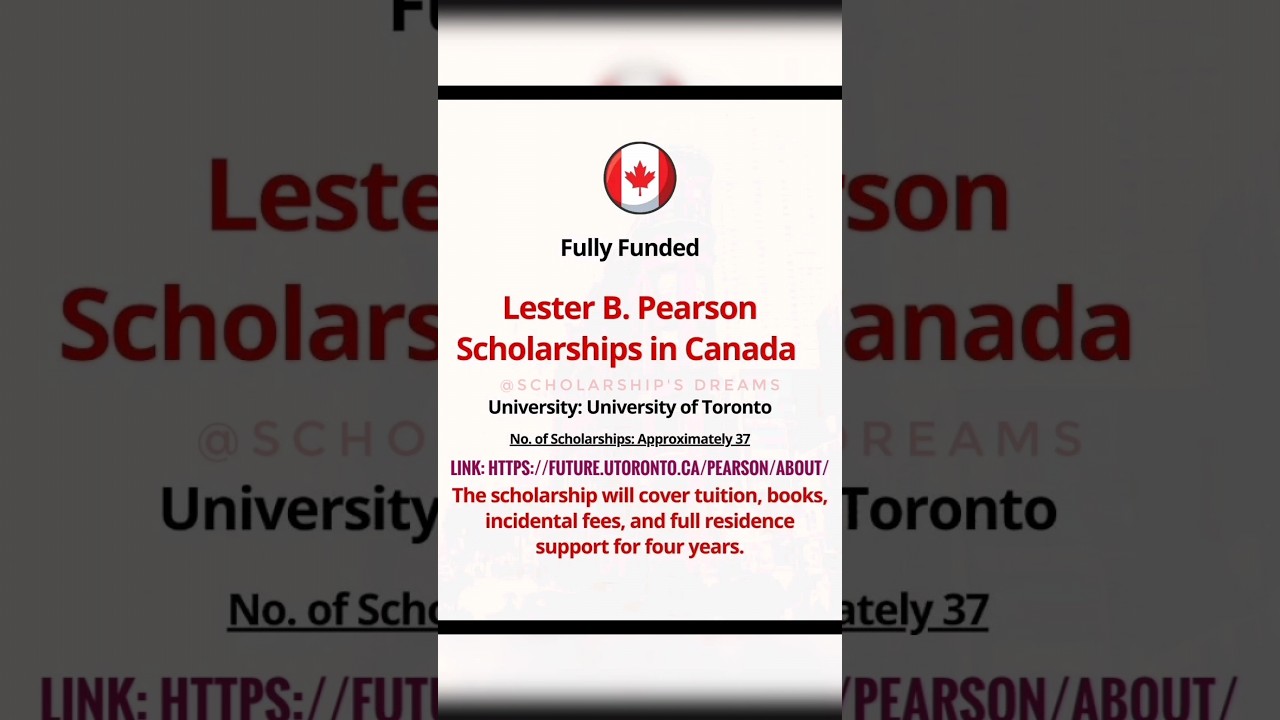 Lester B. Pearson Scholarship in Canada 2025 | #scholarship #education #2024 #international