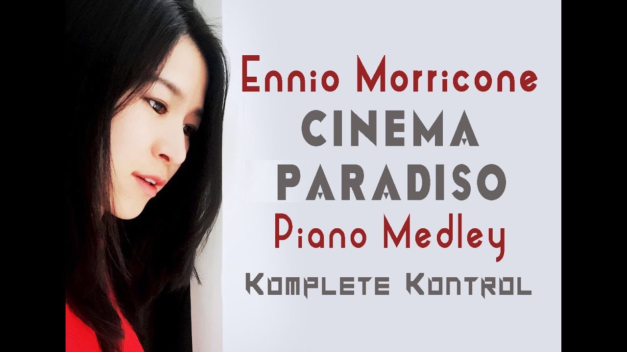 Cinema Paradiso (Ennio Morricone) -Beautiful Piano Medley by Sangah Noona on Komplete Kontrol S88