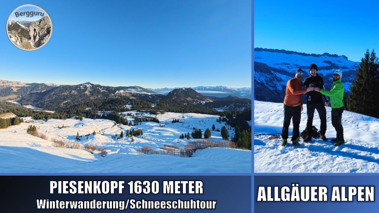 Piesenkopf 1630 Meter | Winterwanderung und Schneeschuhtour in den Allgäuer Alpen 🏔️❄️🥾☀️