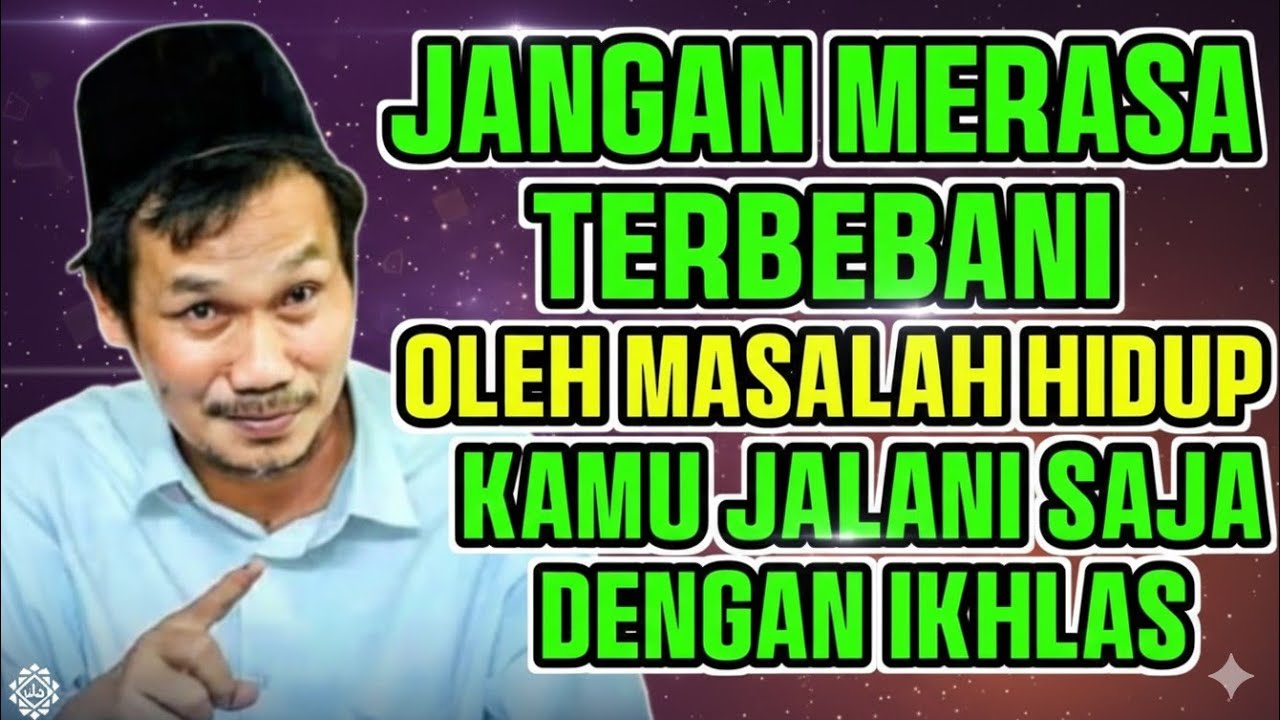 Pengajian gus baha __ JANGAN MERASA TERBEBANI _gusbaha _gusbahaterbaru(360P)