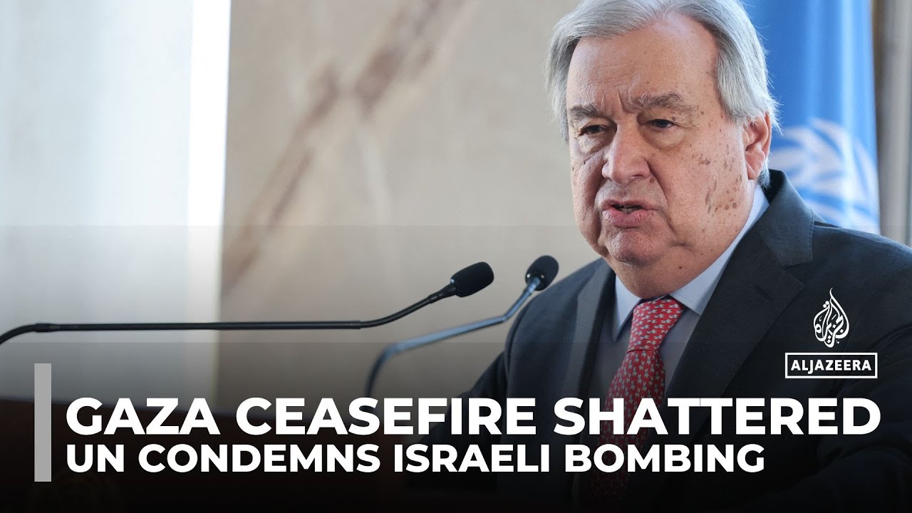 Gaza ceasefire shattered as UN condemns Israeli bombing