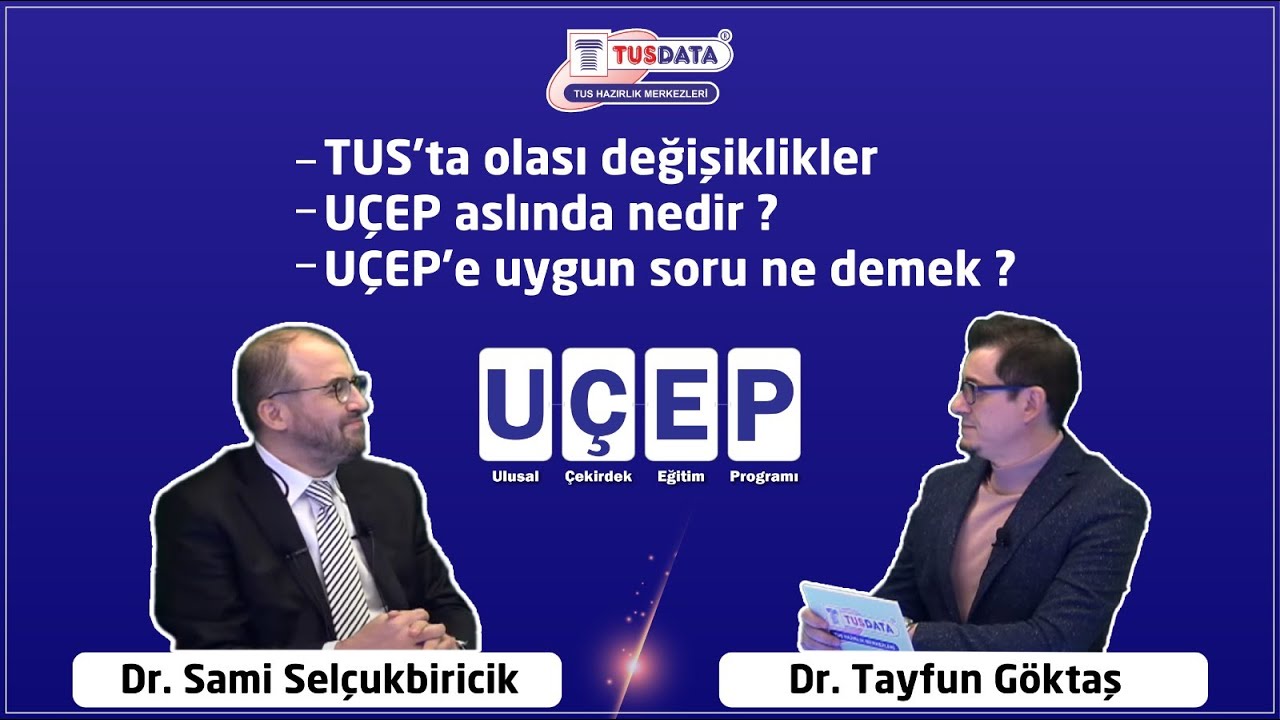 TUS'ta olası değişikler I UÇEP aslında nedir? I UÇEP'e Uygun soru ne demek?